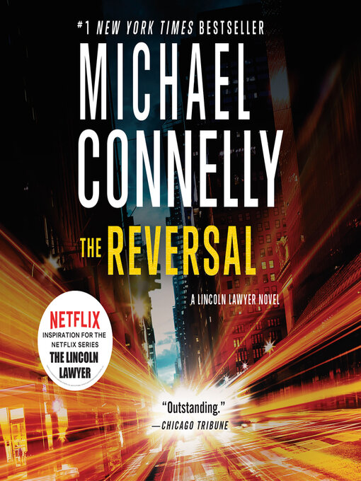 Title details for The Reversal by Michael Connelly - Wait list